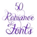 Romance Fonts 50 For PC (Windows & MAC)