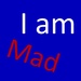 I Am Mad For PC (Windows & MAC)