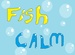 fish calm For PC (Windows & MAC)